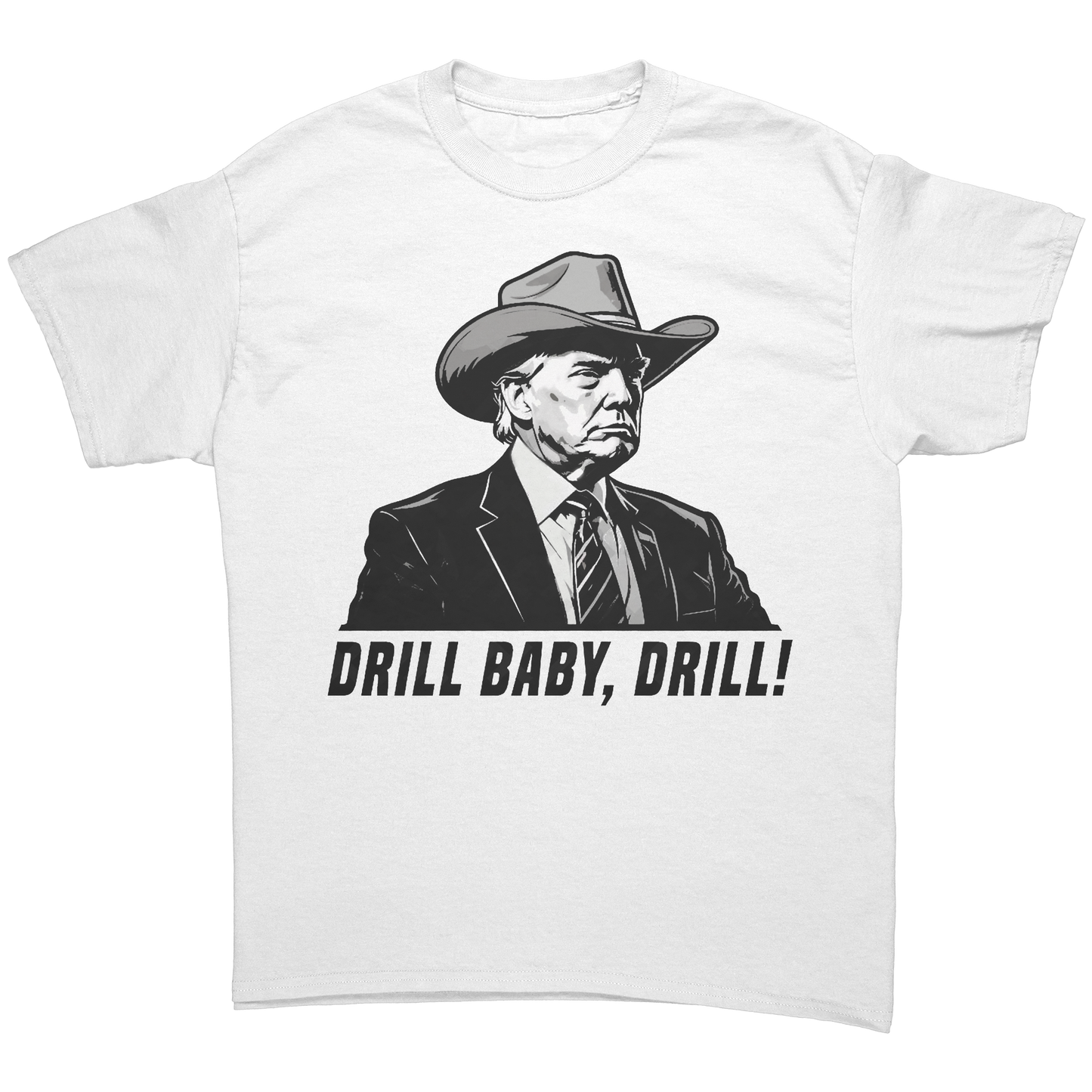 Drill_Baby_Drill_White_Front_Mockup.png