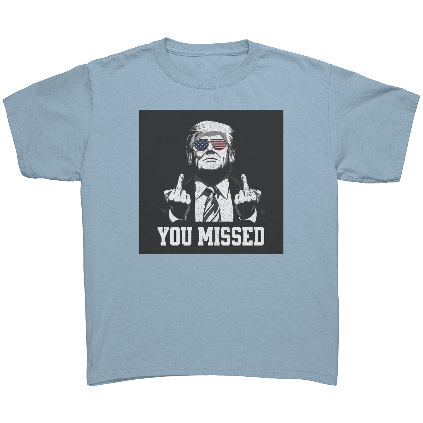 Trump_You_Missed_With_Raised_Finger_Light_Blue_Mockup.png