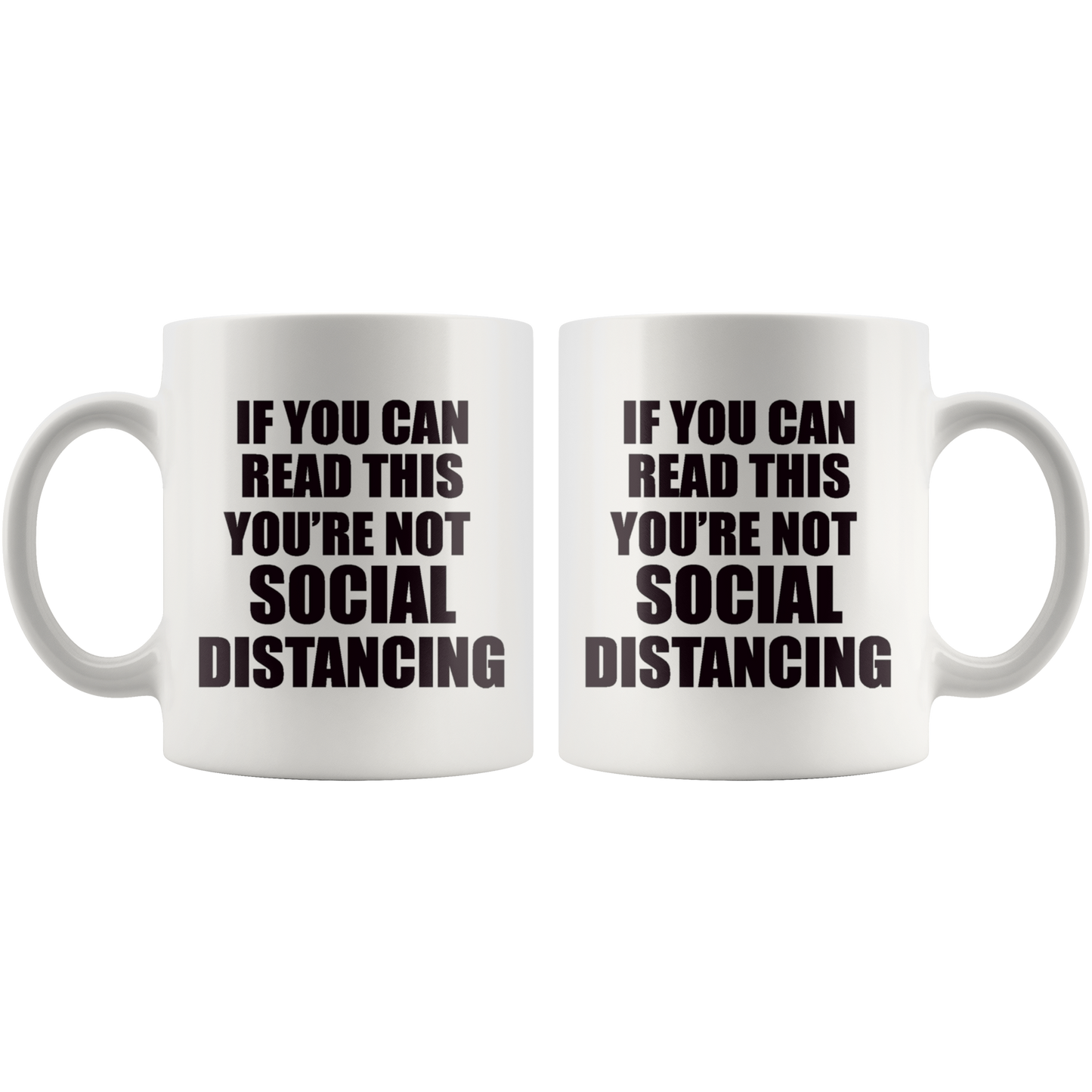 If You Can Read This You're Not Social Distancing Wht