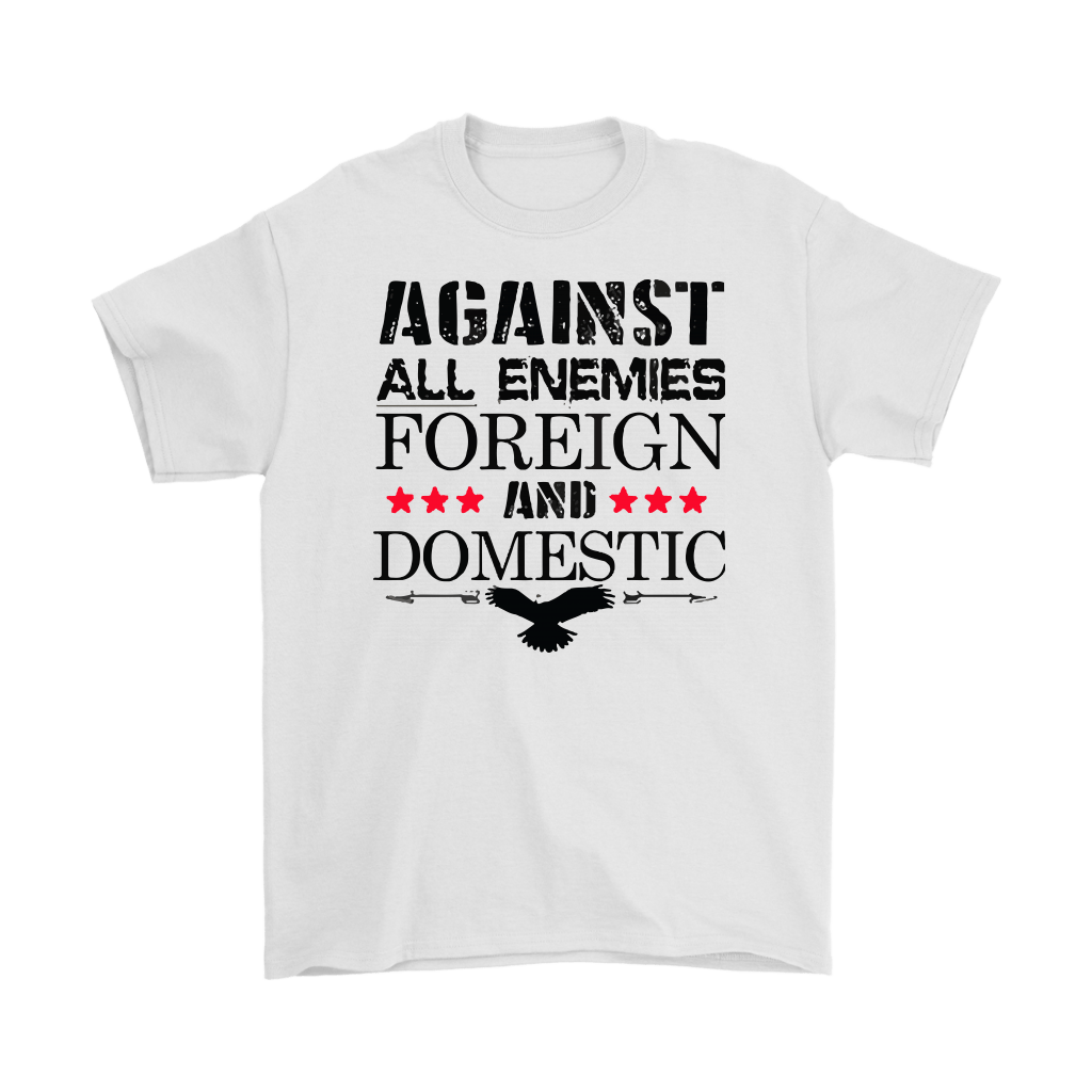 Against All Enemies Foreign And Domestic