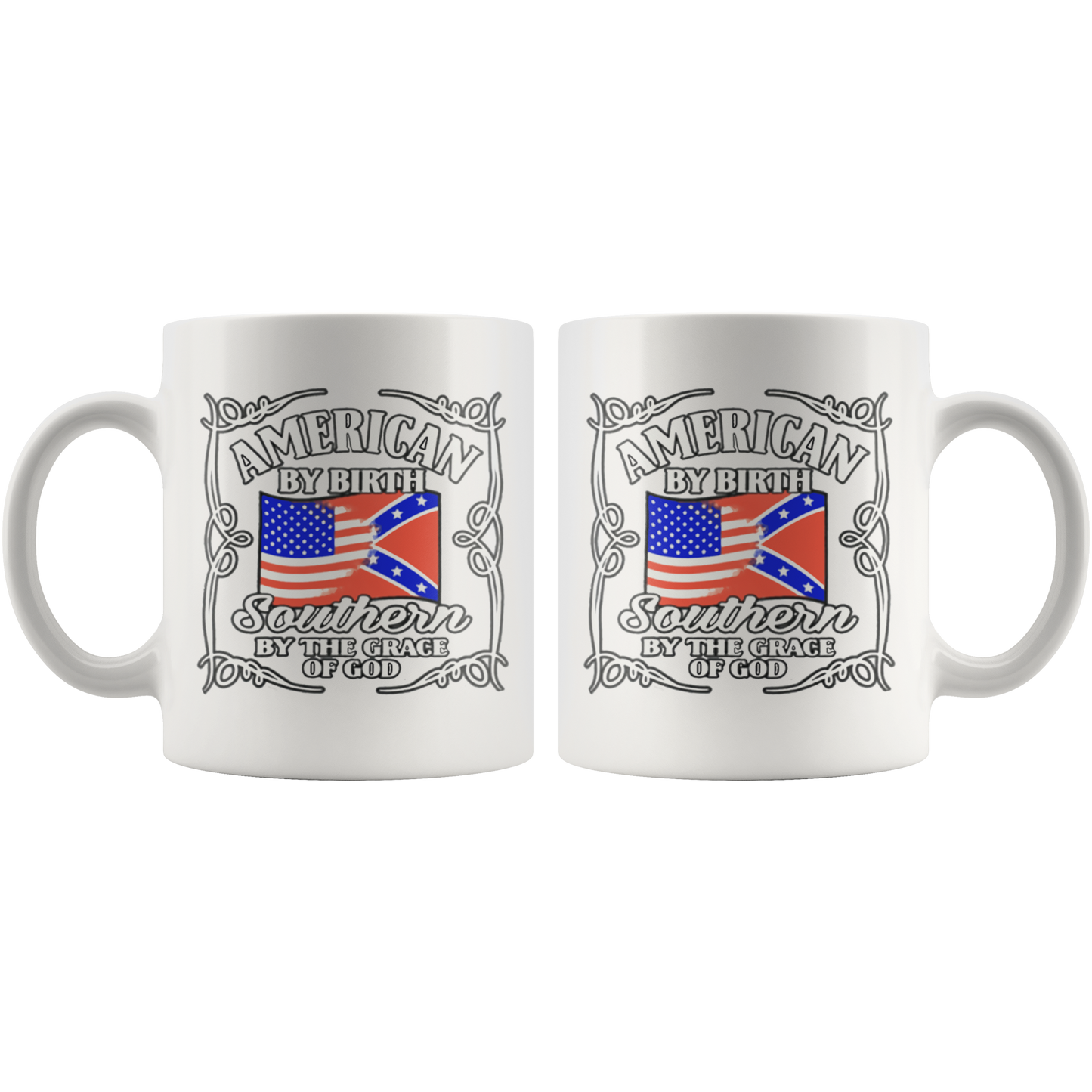 American By Birth Southern By The Grace Of God Wht