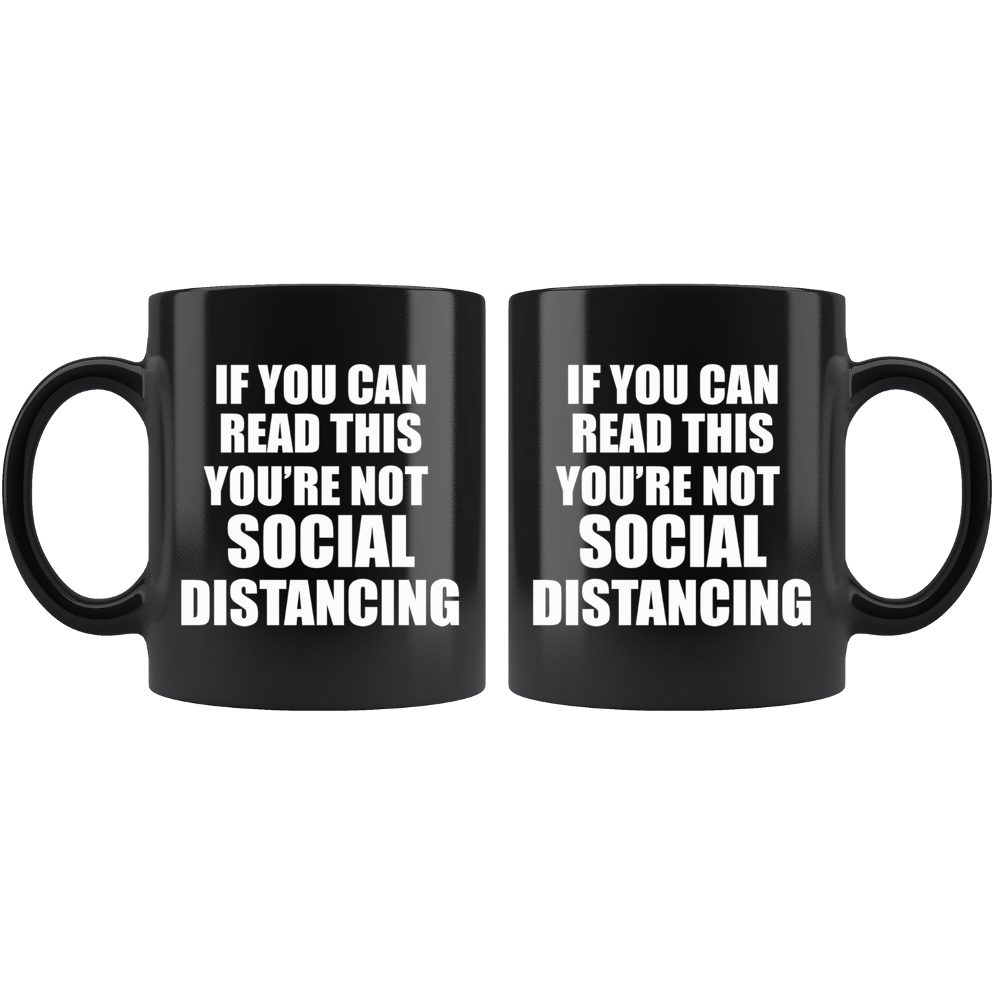 If You Can Read This You're Not Social Distancing