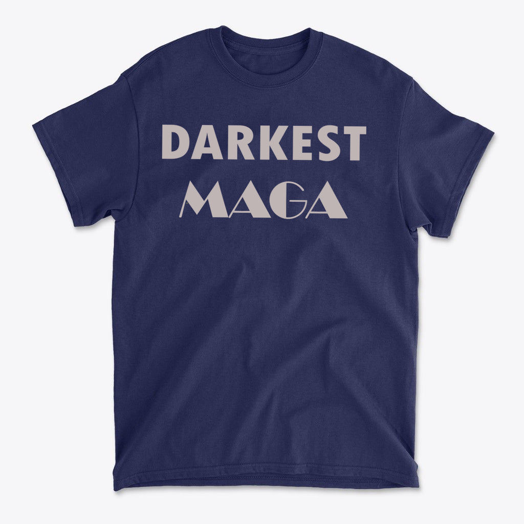 Darkest MAGA Graphic Design Tee featuring bold typography on a navy blue shirt.