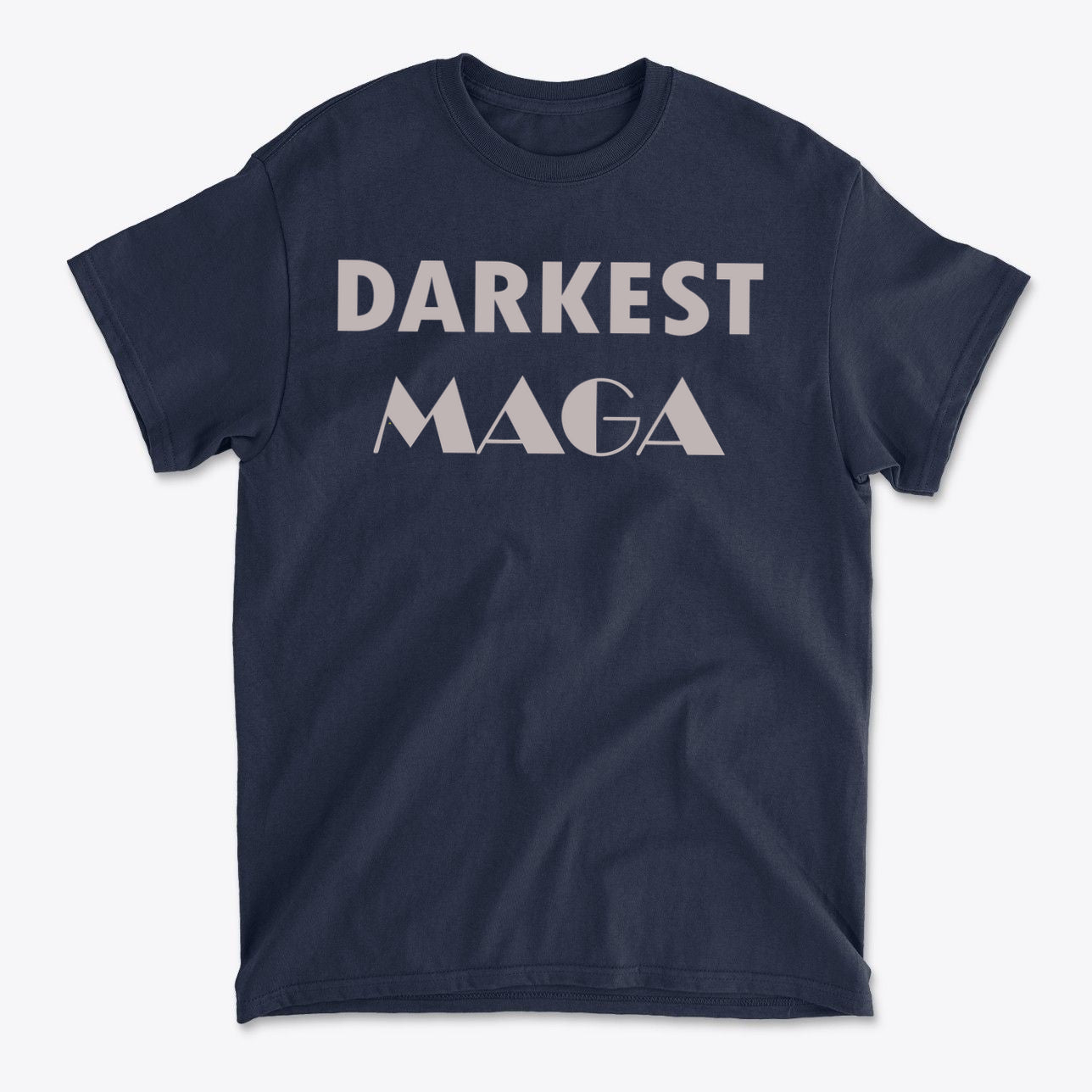 Darkest MAGA Graphic Design Tee featuring bold text on a navy shirt, perfect for expressing personal values.