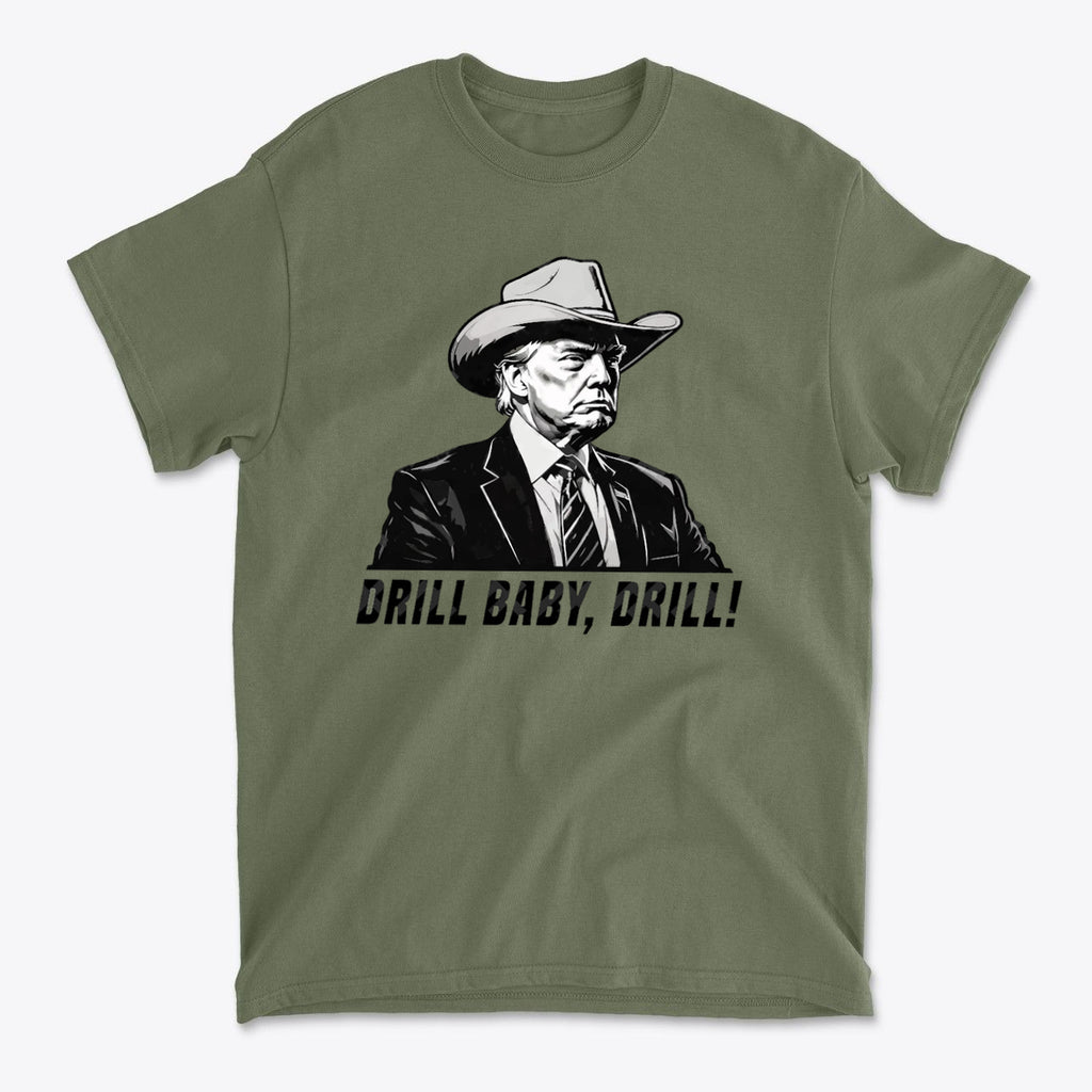 Drill Baby Drill Patriotic Graphic Tee featuring a cowboy hat graphic and the slogan 'DRILL BABY, DRILL!'