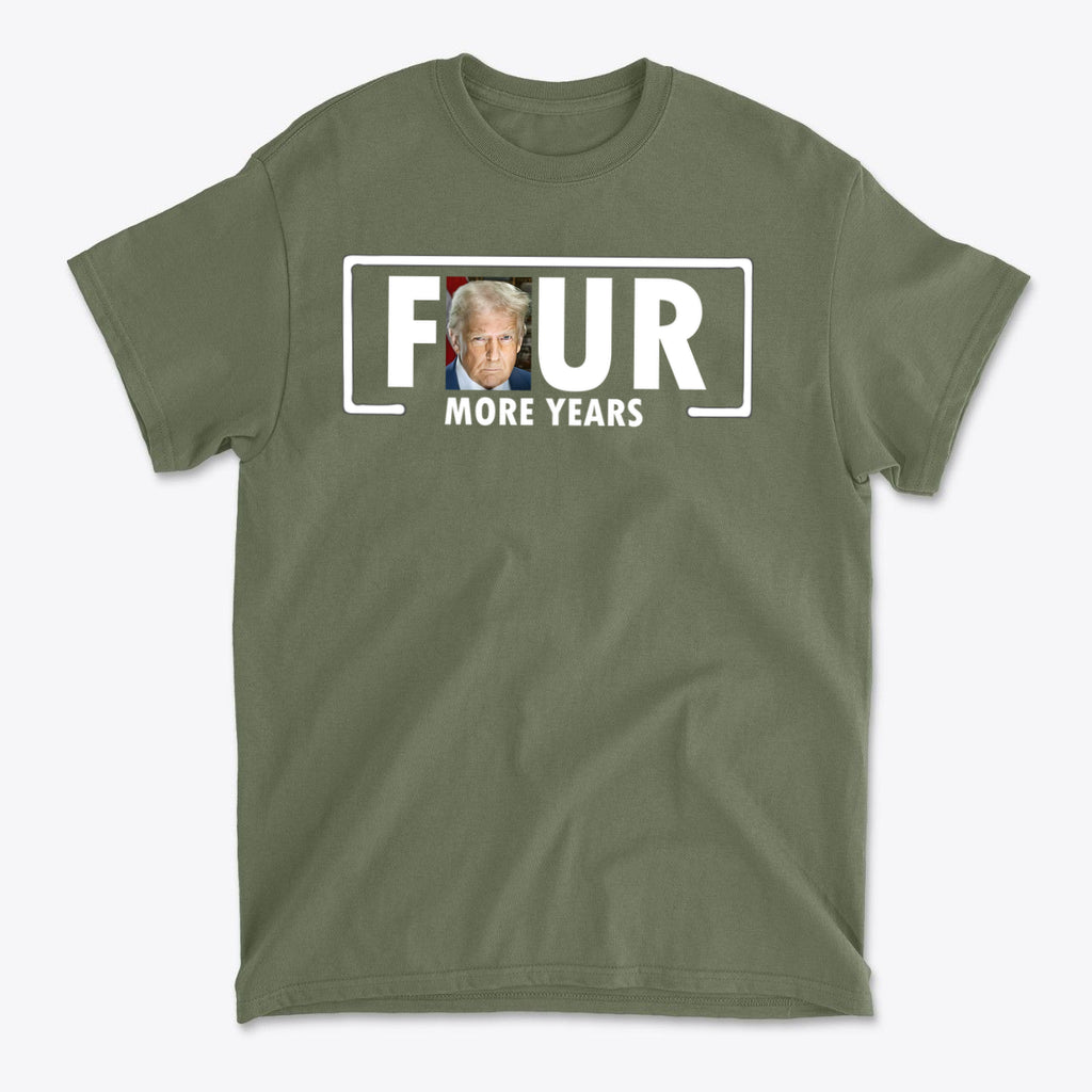 Four More Years Supporter Statement Casual Wear Tee