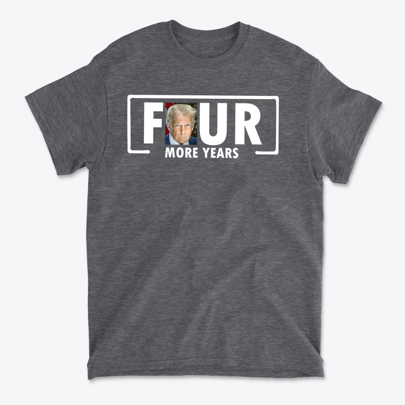 Four More Years Supporter Statement Casual Wear Tee