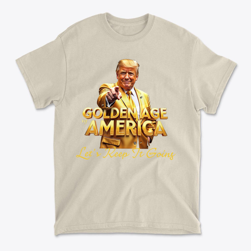 Golden Age Of America Let's Keep It Going t-shirt featuring a figure in a gold suit pointing confidently.
