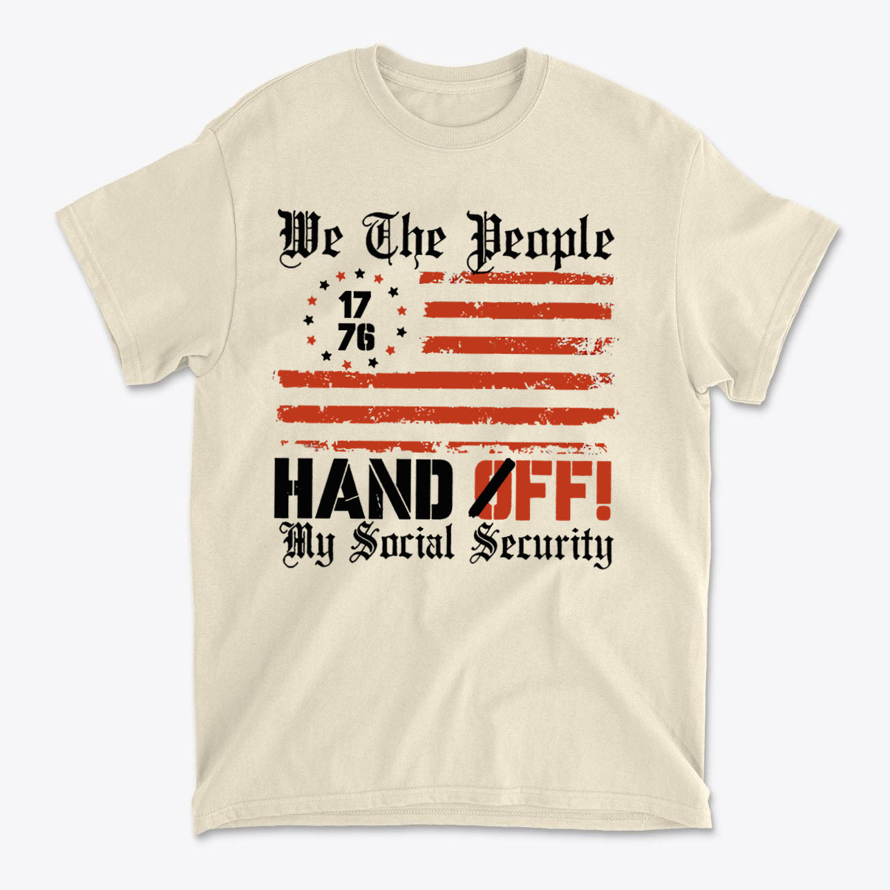 We The People 1776 Hands Off My Social Security t-shirt featuring a patriotic design with American flag.