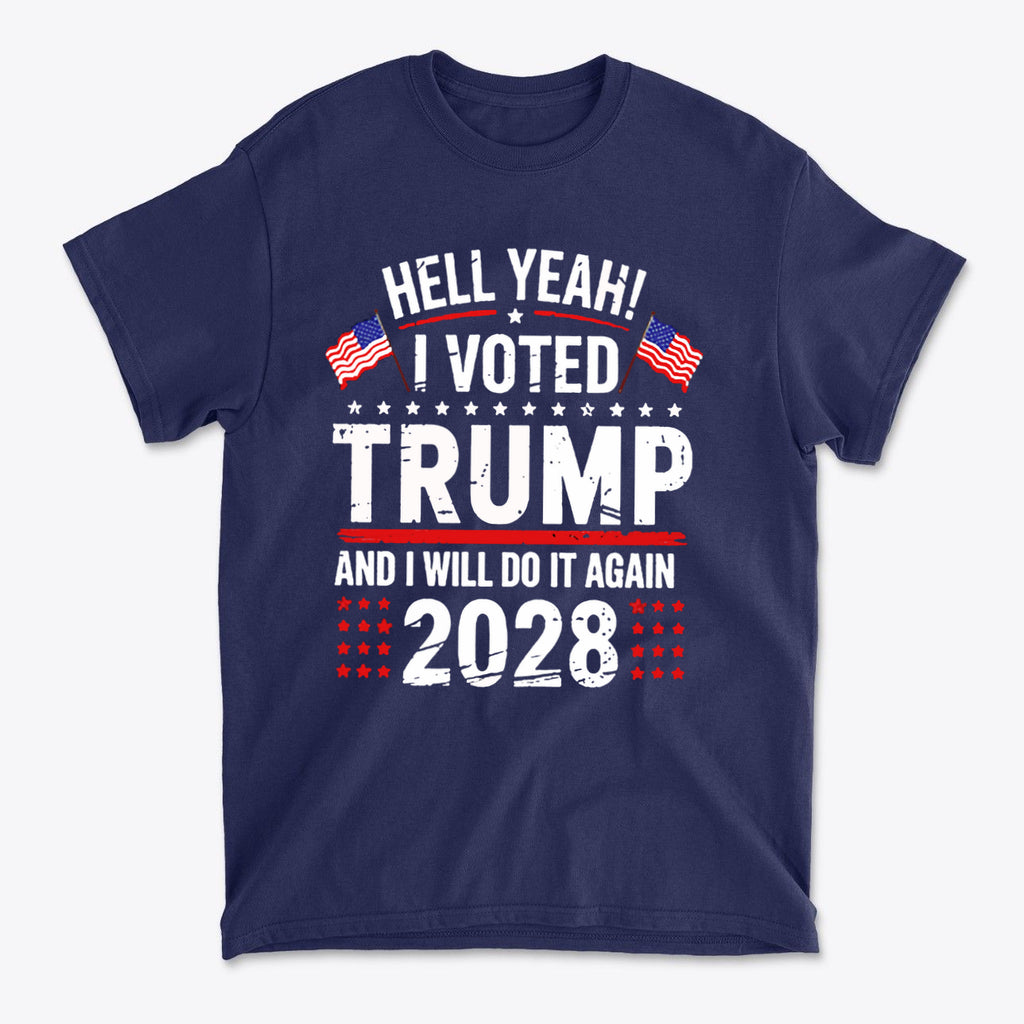 Hell Yeah I Voted Again 2028 Trump t-shirt featuring patriotic design with red, white, and blue colors.