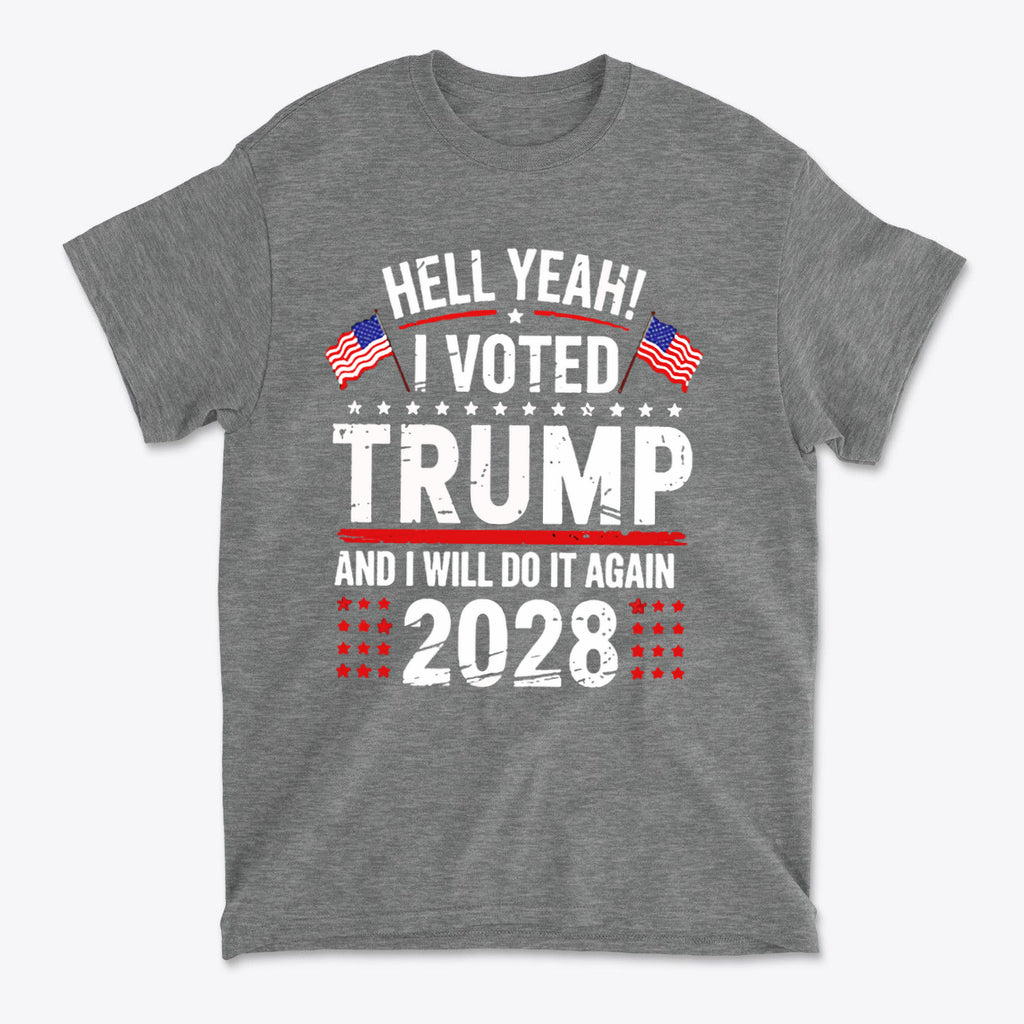 Hell Yeah I Voted Again 2028 Trump graphic tee featuring patriotic colors and bold text design.