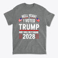 Hell Yeah I Voted Again 2028 Trump graphic tee featuring patriotic colors and bold text design.