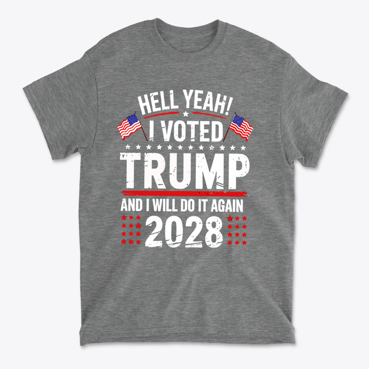 Hell Yeah I Voted Again 2028 Trump graphic tee featuring patriotic colors and bold text design.