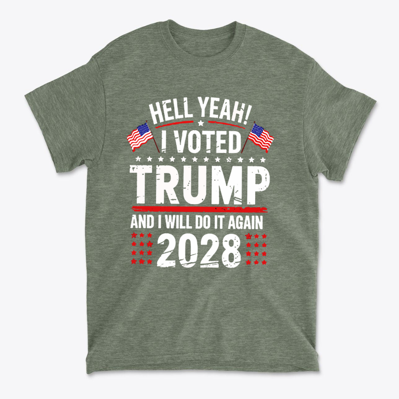 Hell Yeah I Voted Again 2028 Trump graphic tee featuring bold text and patriotic elements on a green shirt.