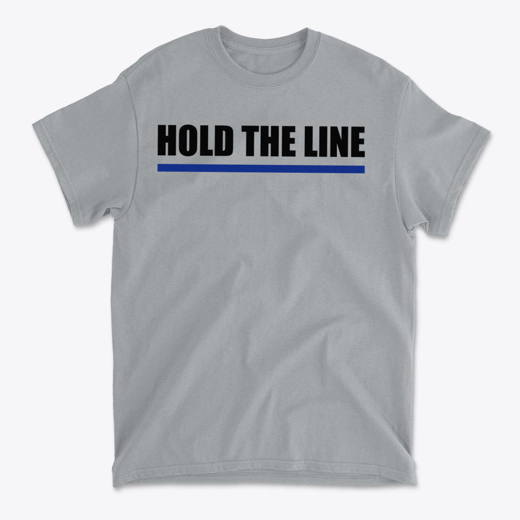 Hold The Line Black Letters T Shirt featuring bold black text on a gray background with a blue line.