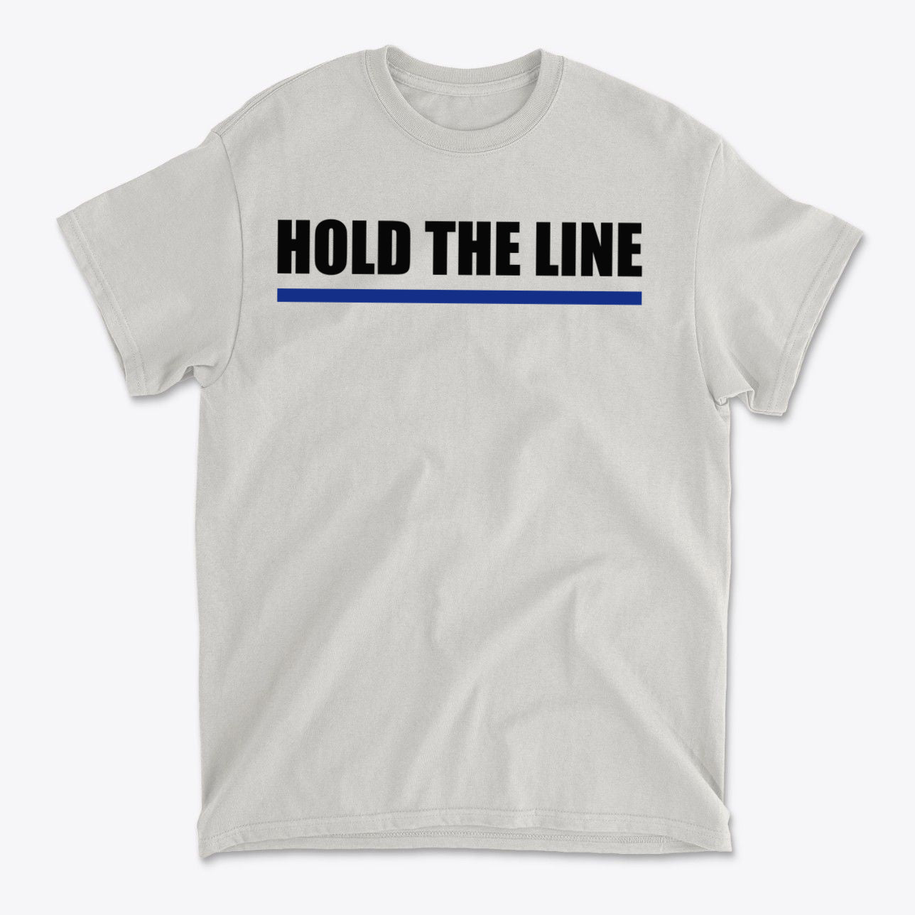 Hold The Line Black Letters T Shirt featuring bold black text and a blue horizontal line on a gray background.