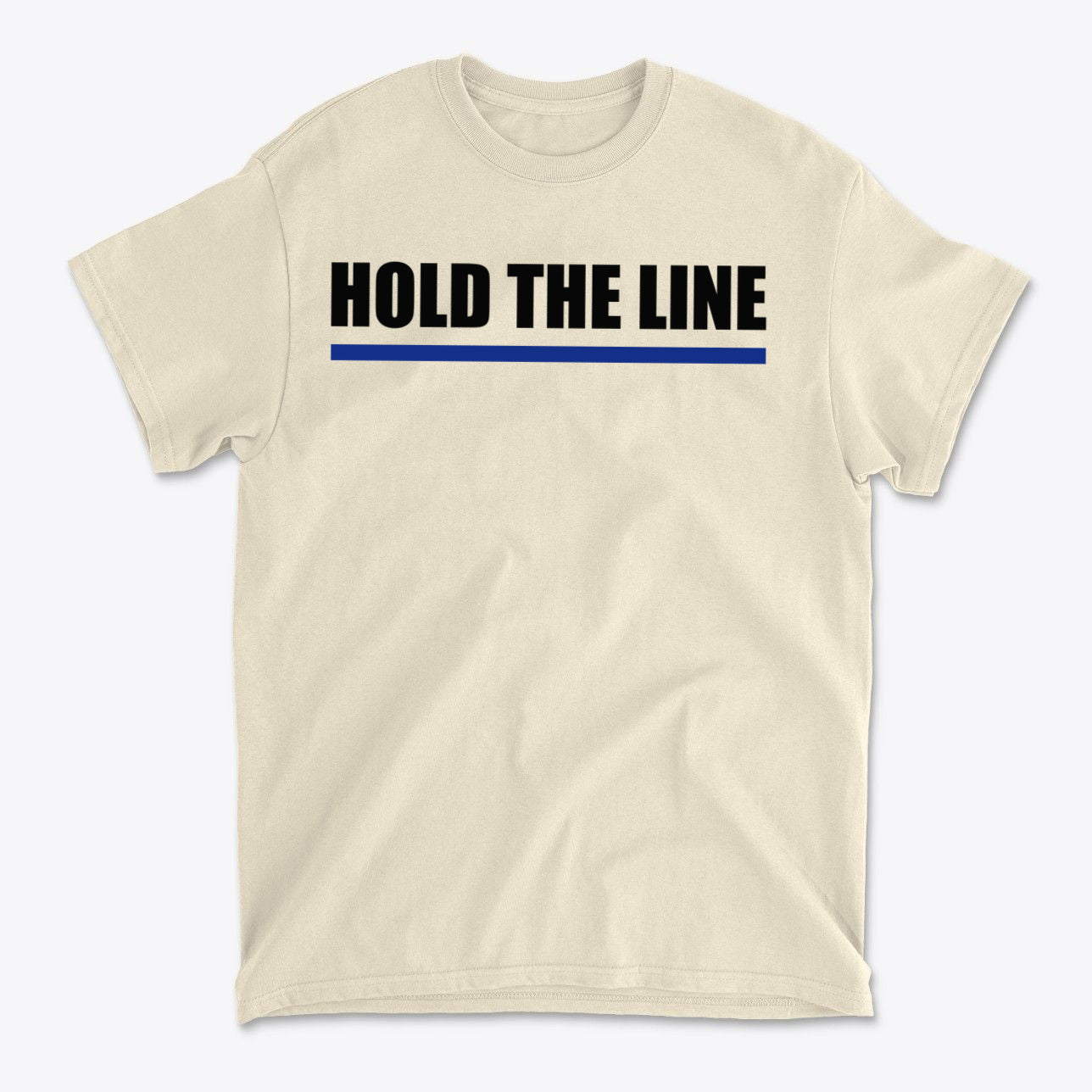 Hold The Line Black Letters T Shirt featuring bold lettering and minimalist design on a neutral background.