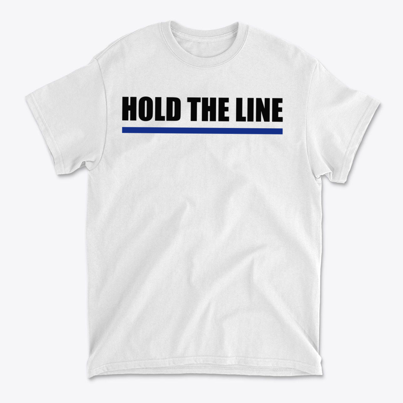 Hold The Line Black Letters T Shirt featuring bold black text and a blue line on a white background.
