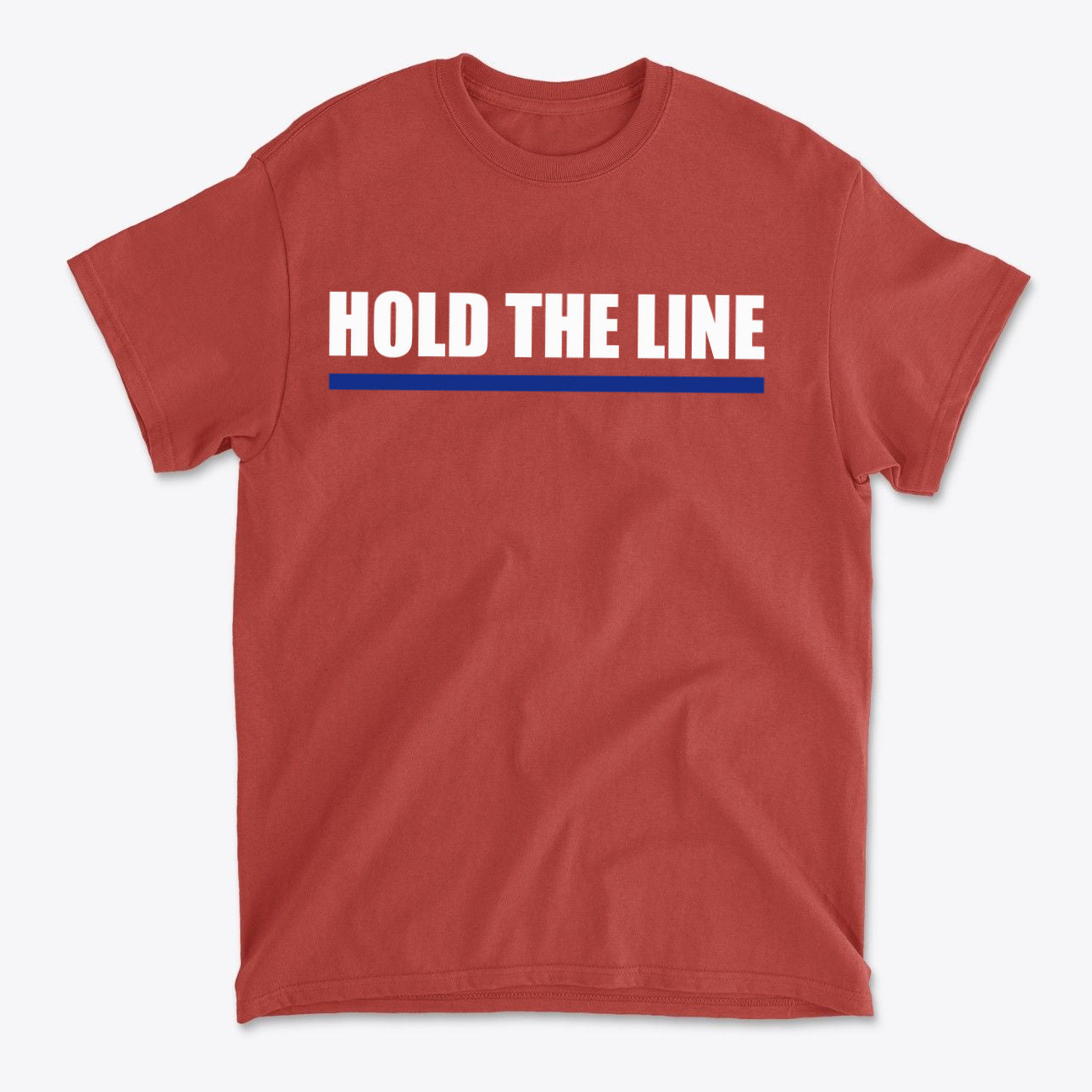 Hold The Line White Letters T Shirt in red with bold white lettering and blue underline.