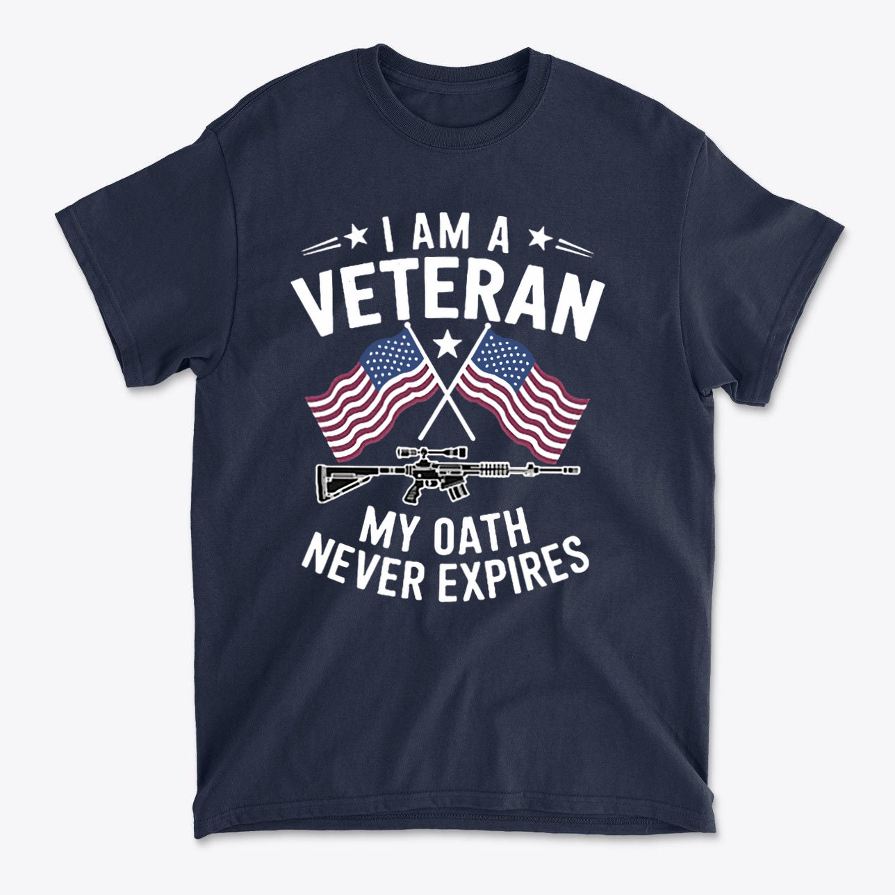 I Am A Veteran My Oath Never Expires t-shirt featuring American flags and a rifle graphic.
