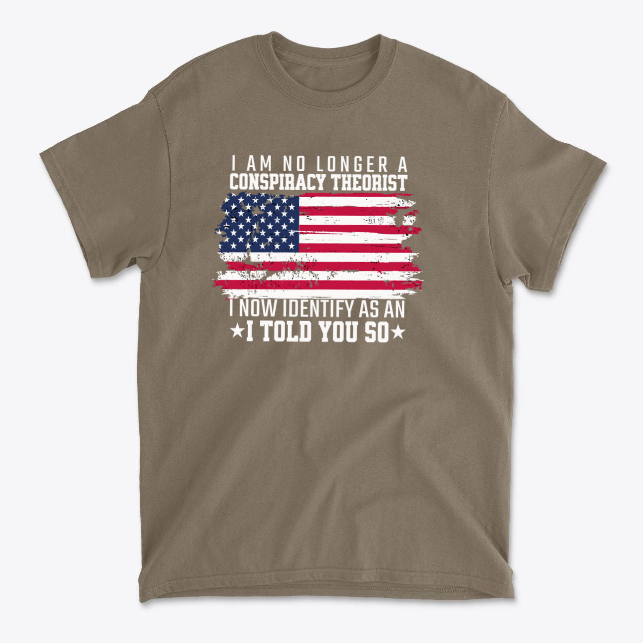 I Am No Longer A Conspiracy Theorist graphic t-shirt with American flag design and bold statement.