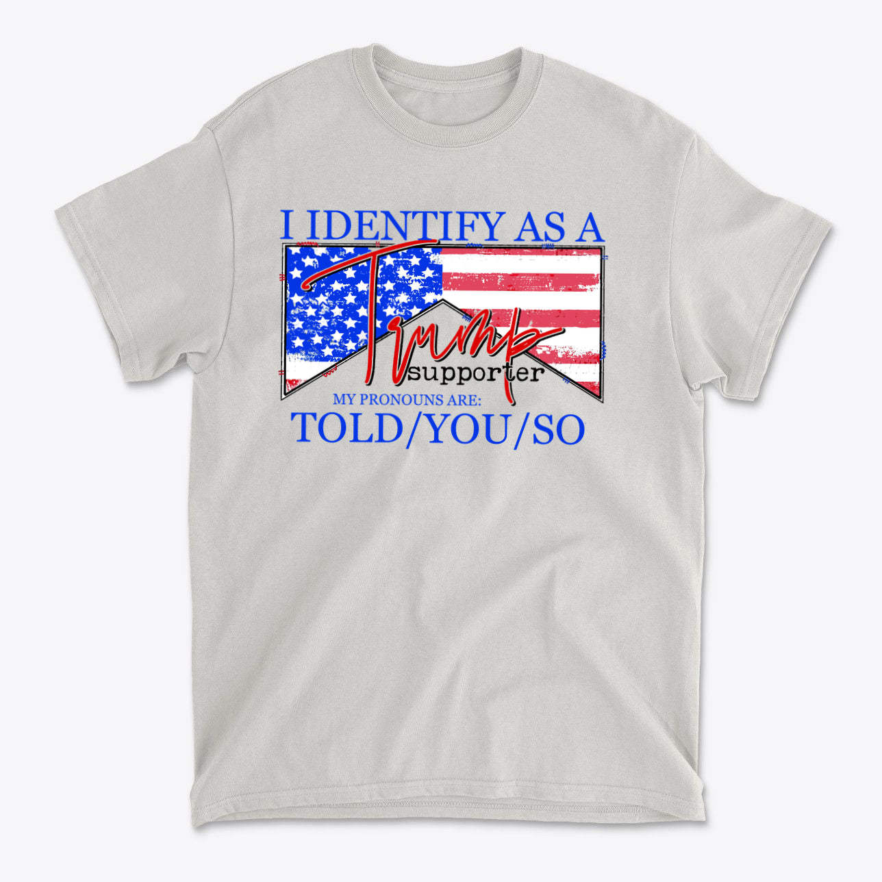 I Identify As A Trump Supporter t-shirt with American flag design and bold text in red and blue.