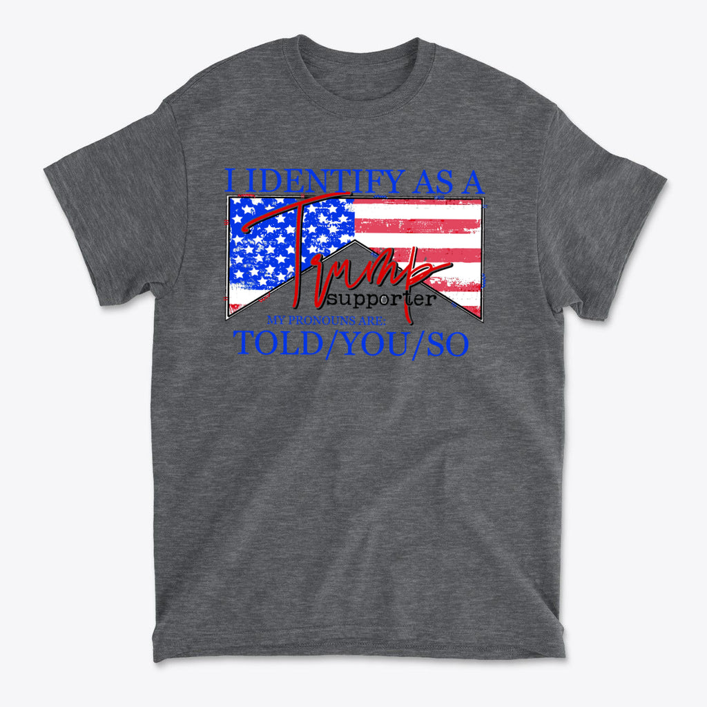 Graphic t-shirt featuring the phrase I Identify As A Trump Supporter with American flag design