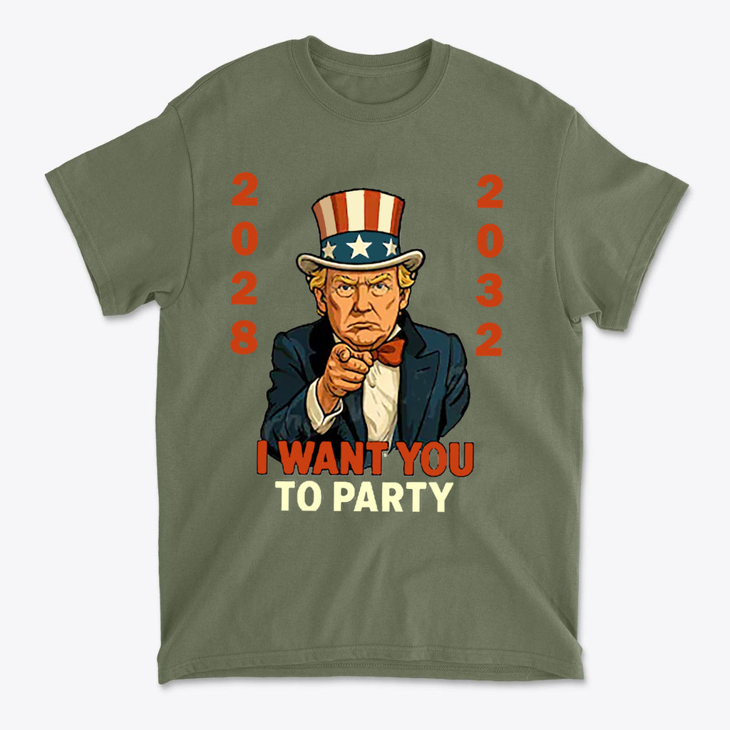 I Want You To Party Campaign 2028 Shirt featuring a character in a hat, encouraging people to party with dates 2028 and 2032.