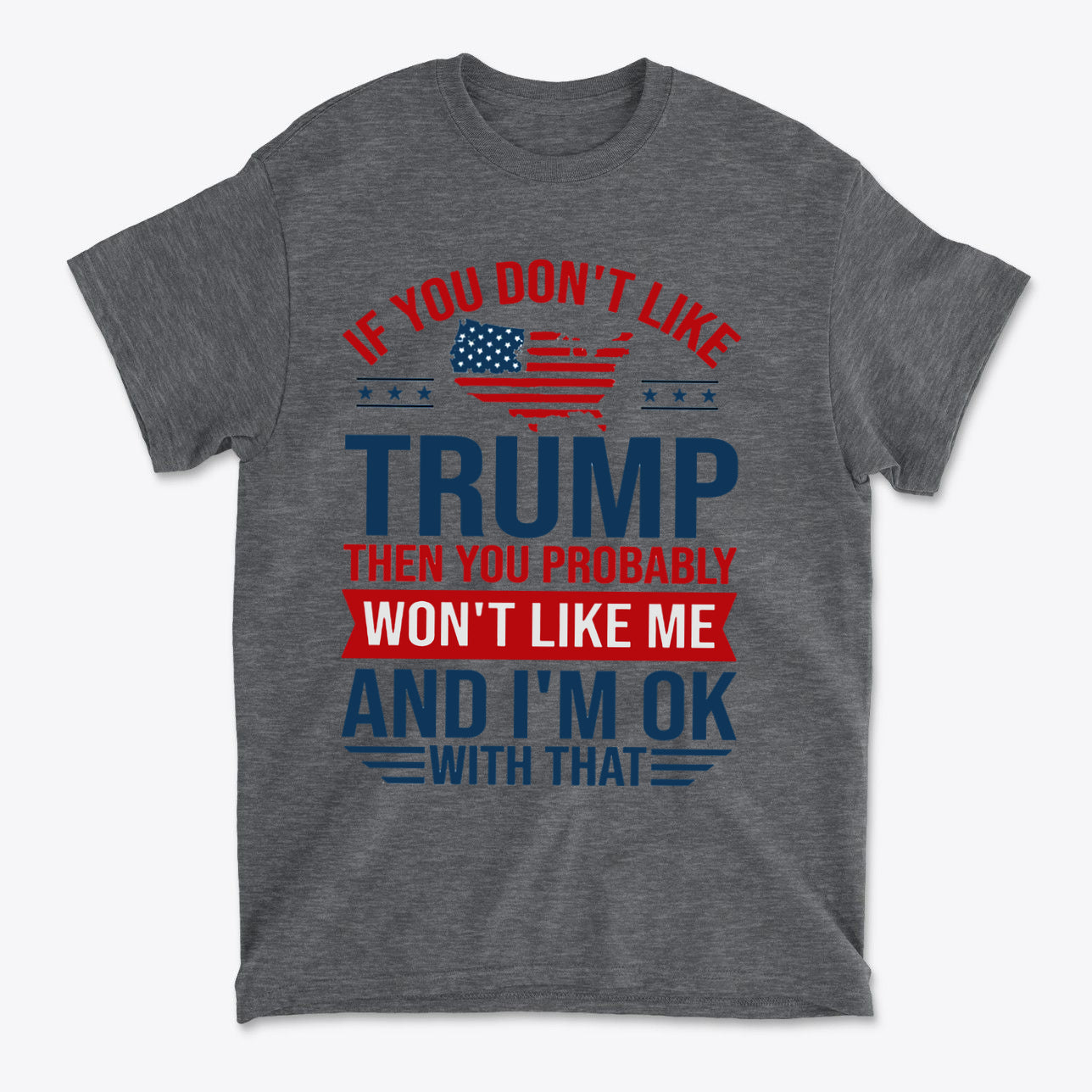 Trump Supporter USA Flag Graphic Tee with bold text and patriotic design for political enthusiasts.