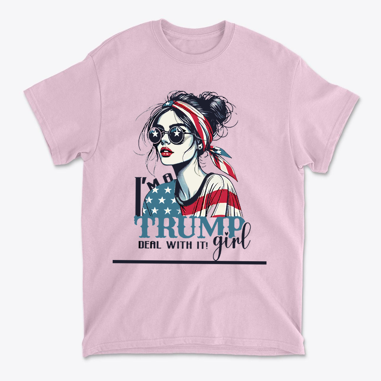 I'm A Trump Girl Deal With It Blk Ltrs t-shirt featuring a stylish woman with patriotic elements.