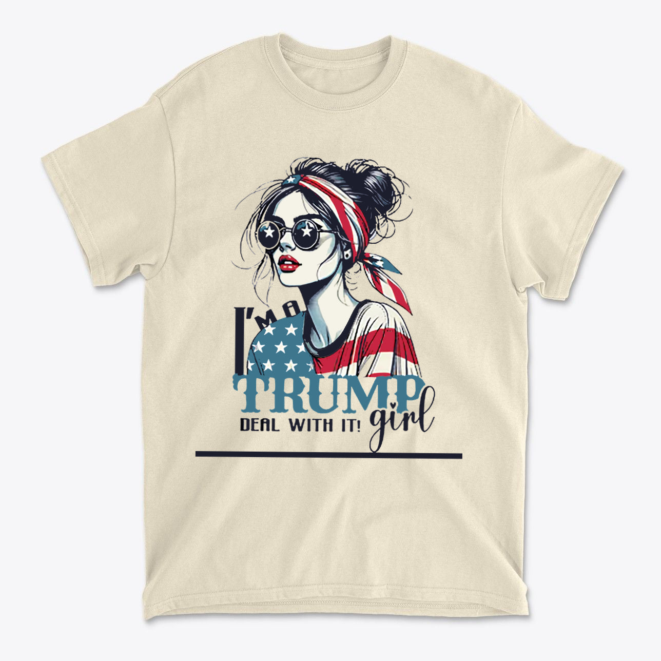 I'm A Trump Girl Deal With It Blk Ltrs graphic tee featuring a stylish woman with sunglasses and an American flag design.