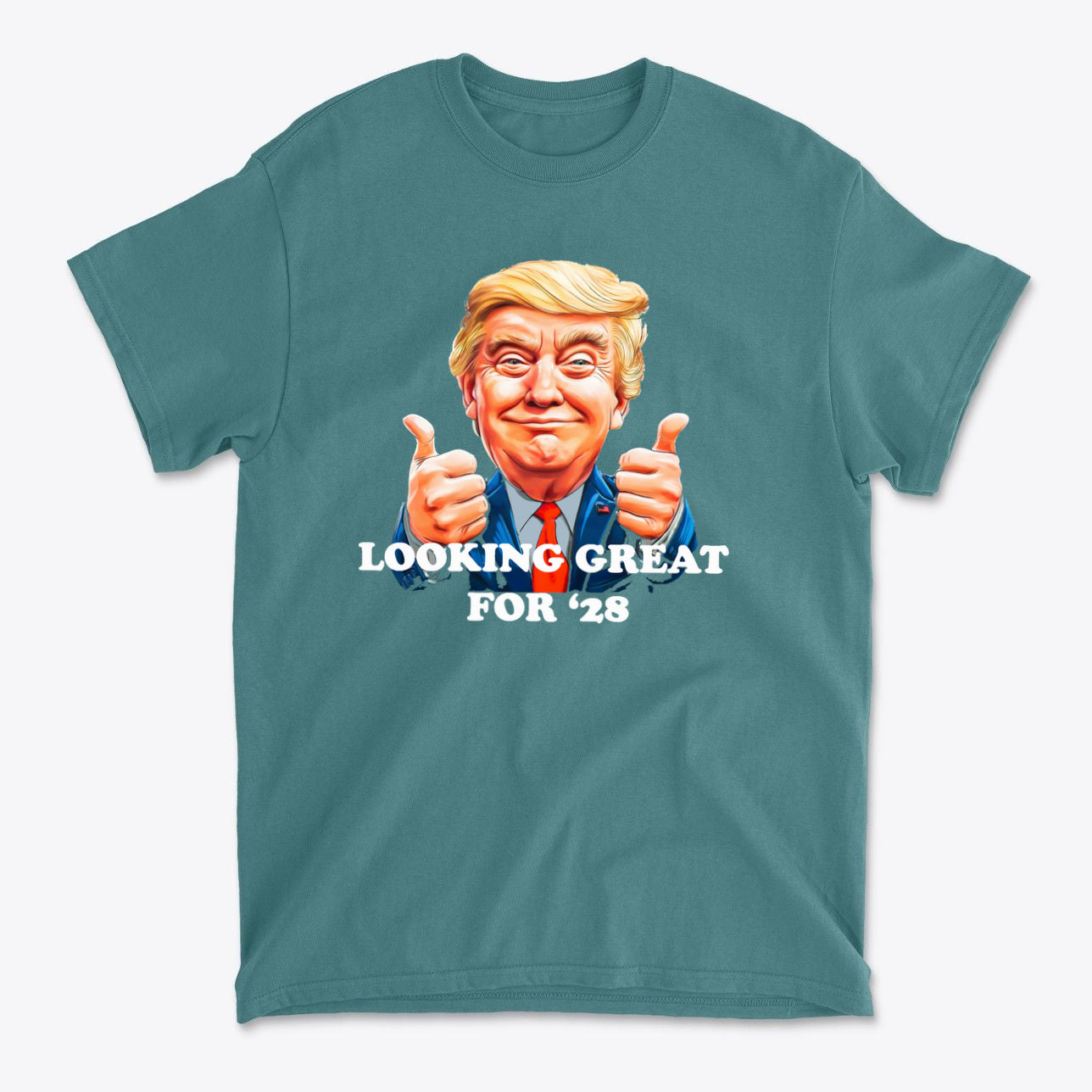 Looking Great for '28 USA Shirt featuring a thumbs-up design and a cheerful graphic in teal color.