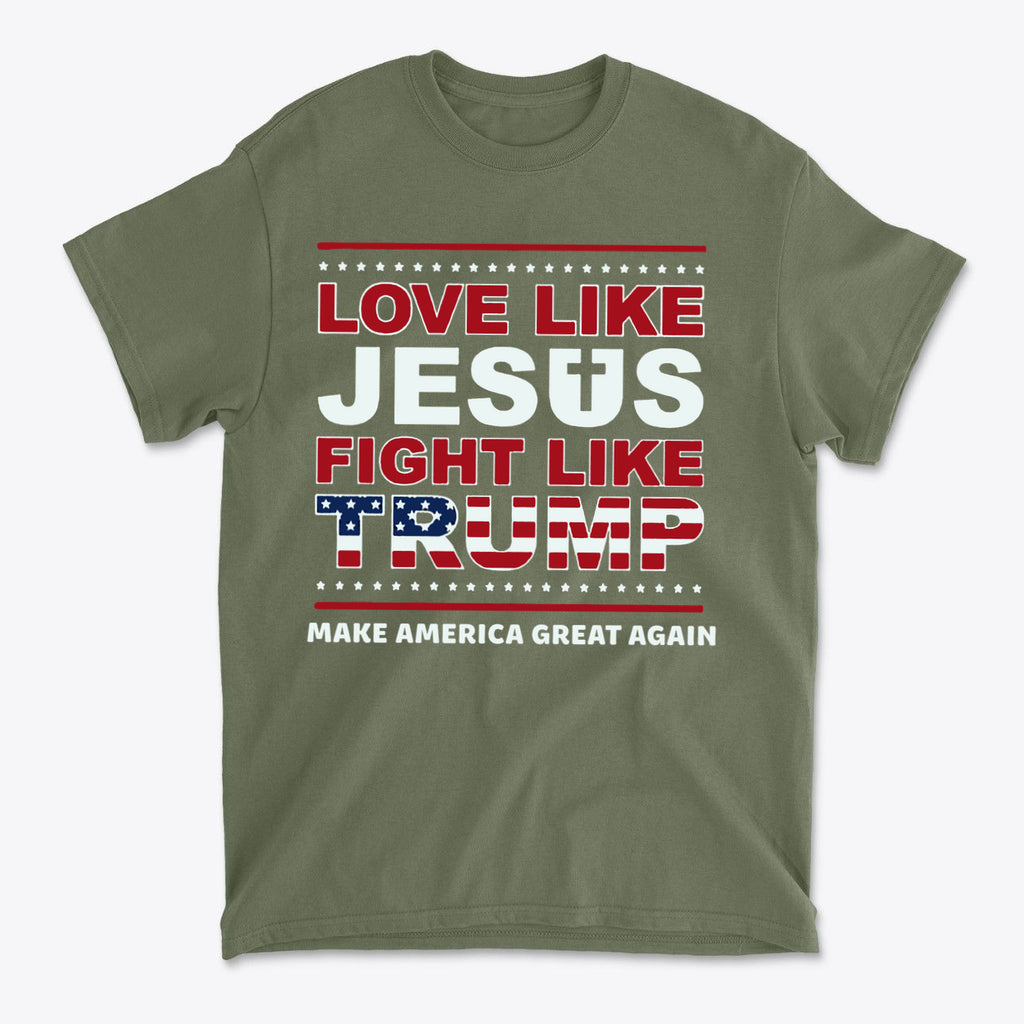 Love Like Jesus Fight Like Trump graphic t-shirt in olive green with patriotic design.
