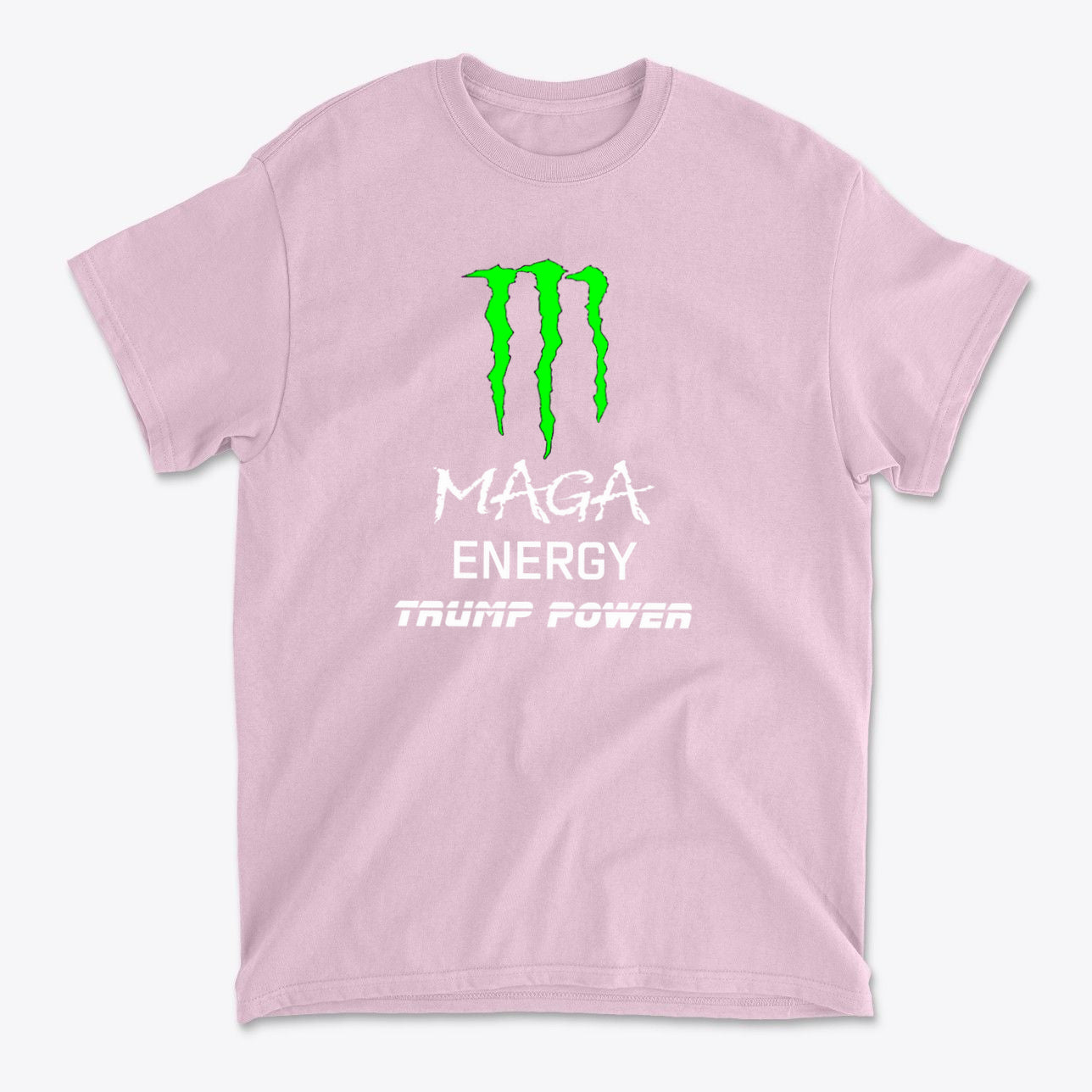 MAGA Energy Trump Power USA Shirt featuring a striking design in pink with Monster logo and bold text.