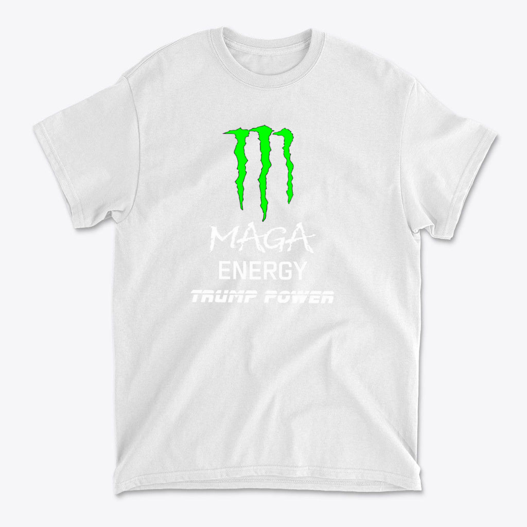 MAGA Energy Trump Power USA Shirt featuring a Monster logo and bold text design on a white t-shirt.