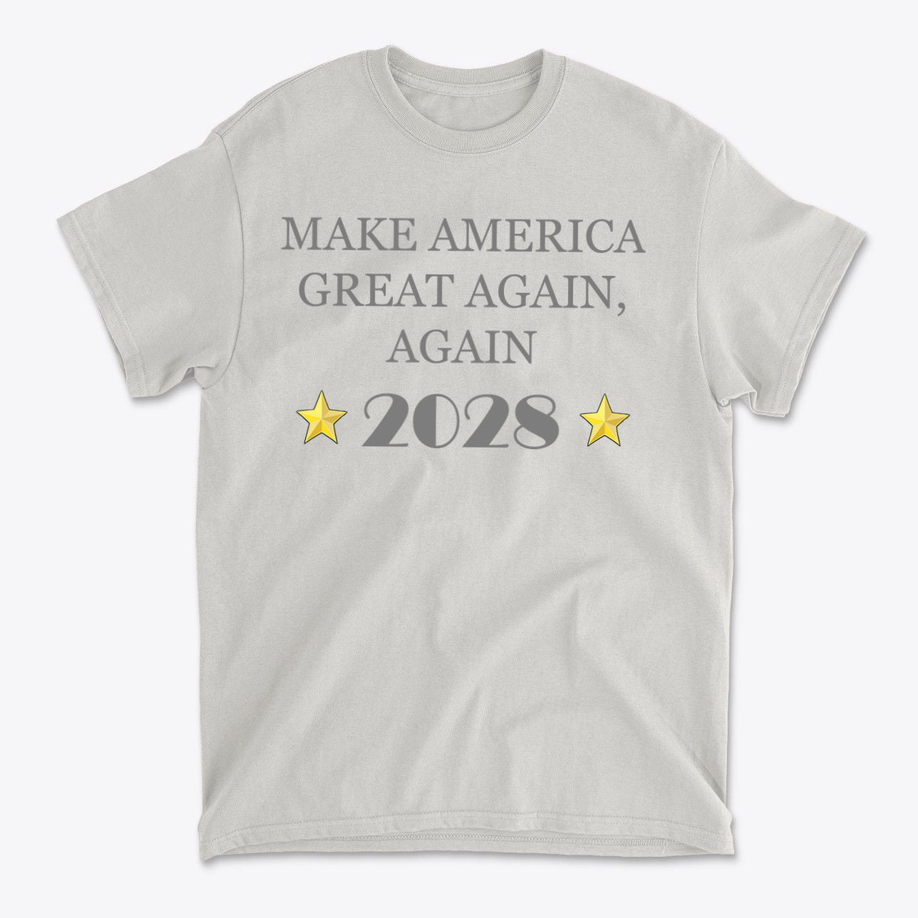 Make America Great Again Again T Shirt showcasing a bold national slogan with stars and 2028 design on a light background.