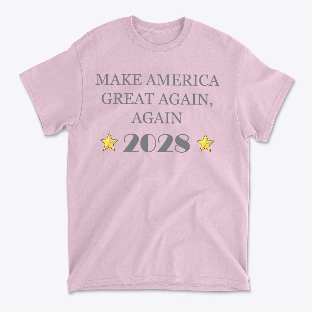 Make America Great Again Again T Shirt in pink with 2028 and stars design.