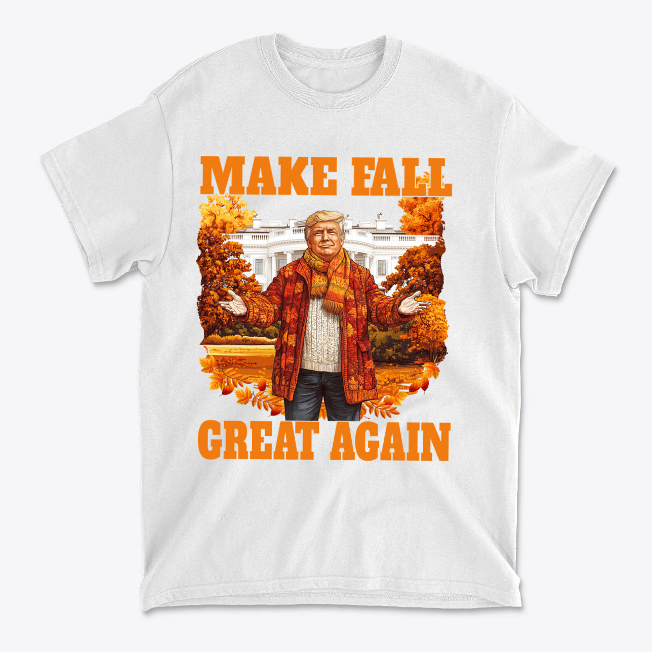 Make Fall Great Again Autumn T Shirt featuring a playful seasonal design and vibrant autumn colors.