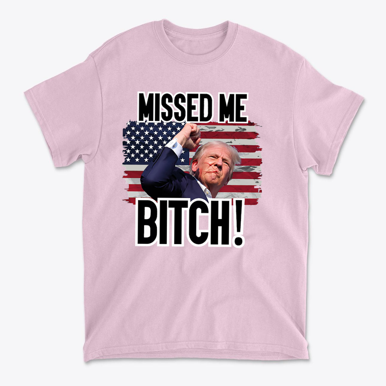 Missed Me Bitch Retro Graphic Design t-shirt with American flag background and bold text.
