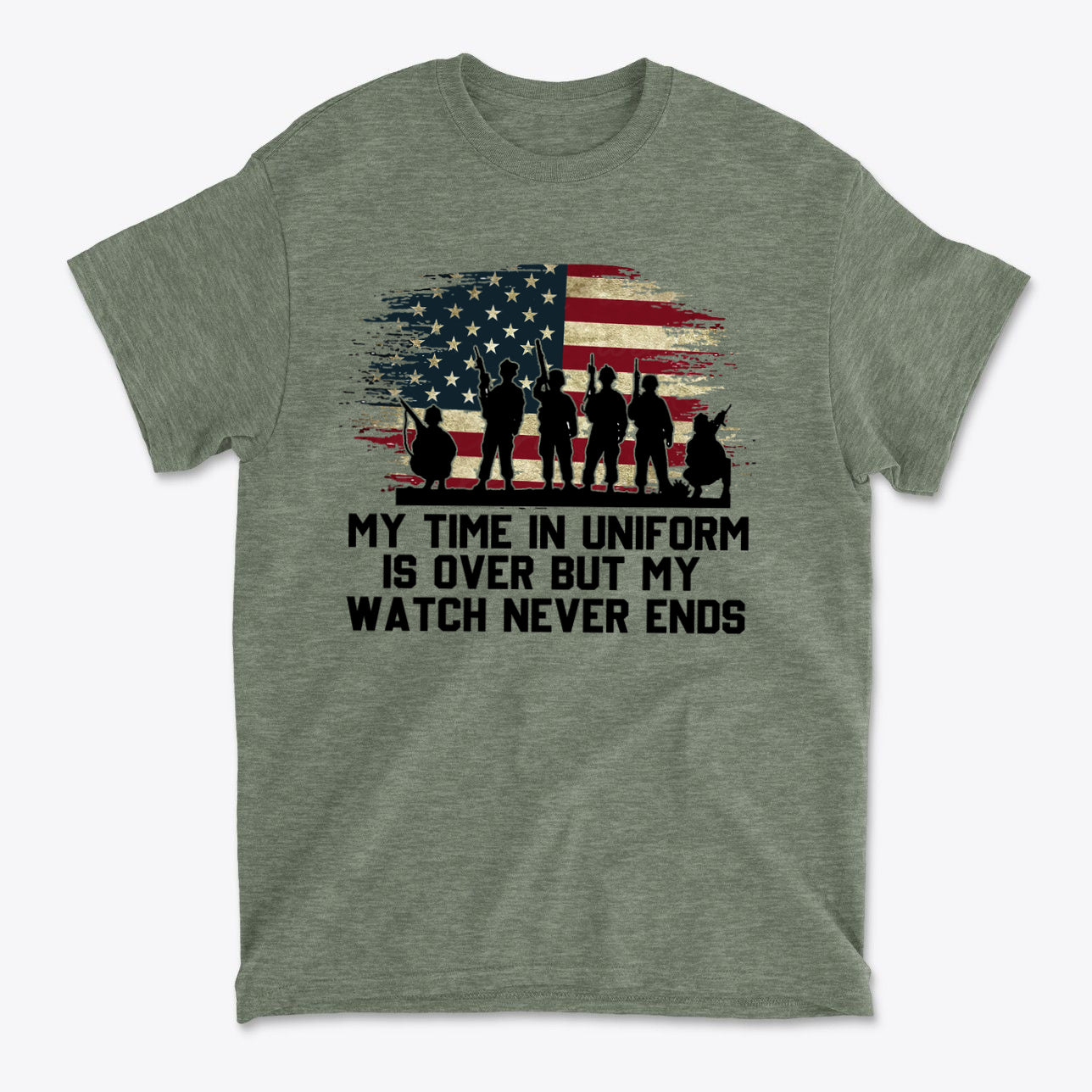 My Time In Uniform Is Over But My Watch Never Ends graphic t-shirt featuring silhouette figures and an American flag.