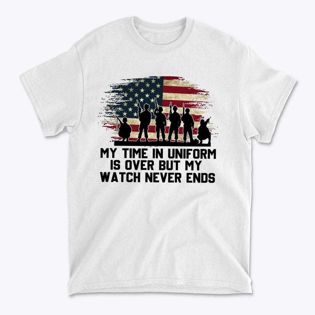 My Time In Uniform Is Over But My Watch Never Ends t-shirt design with American flag and silhouettes of service members.