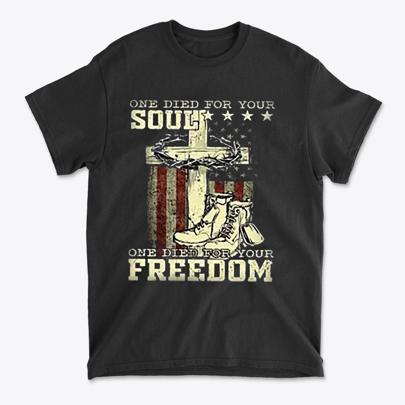 One Died For Your Soul One Died For Your Freedom t-shirt featuring patriotic design with cross and American flag.
