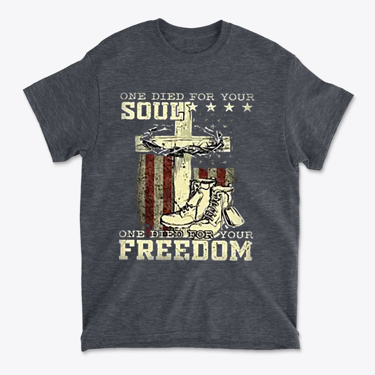 One Died For Your Soul One Died For Your Freedom graphic tee featuring patriotic design and spiritual motifs.