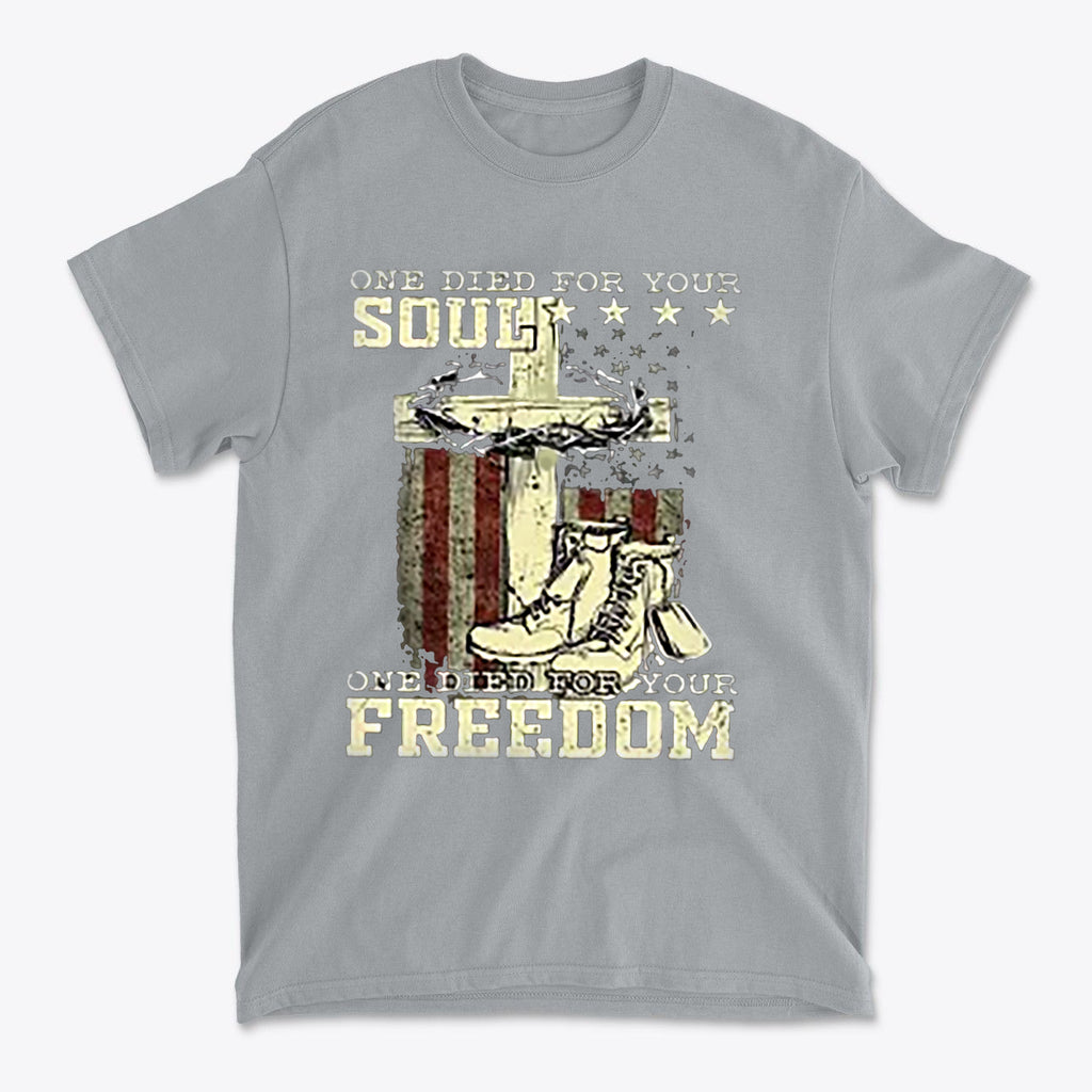 One Died For Your Soul One Died For Your Freedom graphic tee featuring patriotic design and spiritual symbols.