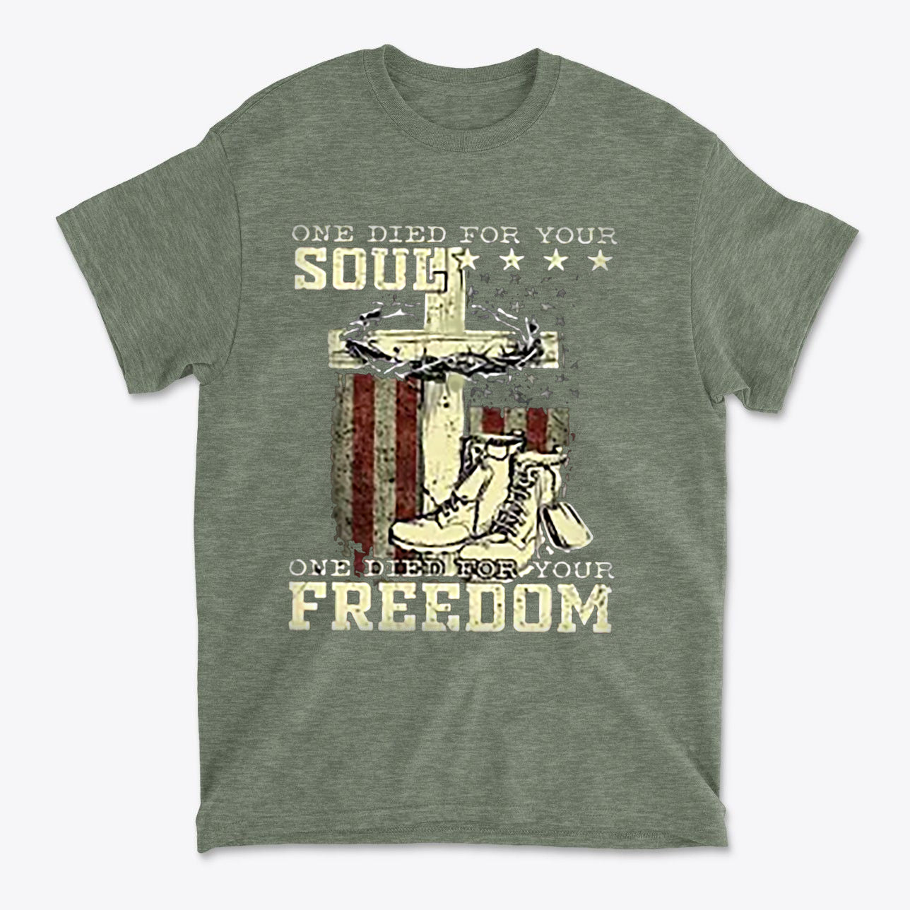 One Died For Your Soul One Died For Your Freedom graphic t-shirt with patriotic and spiritual design.