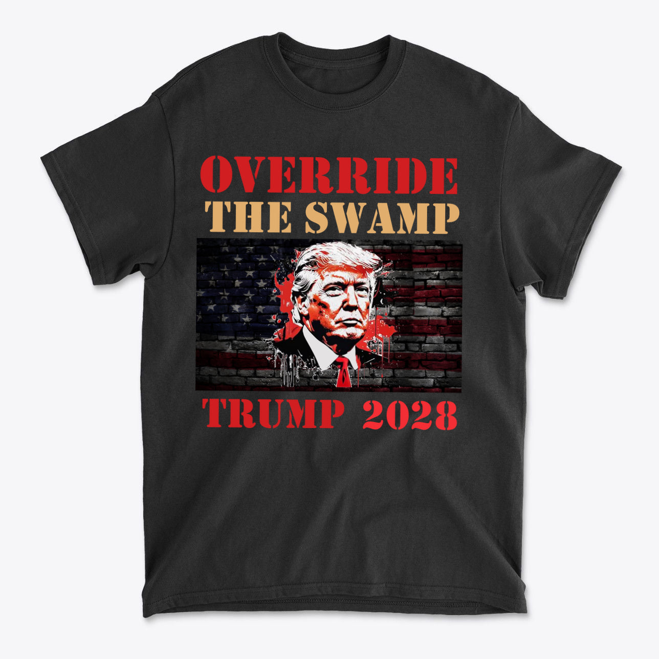 Override The Swamp Trump 2028 Graphic t-shirt featuring bold text and an image of Donald Trump.