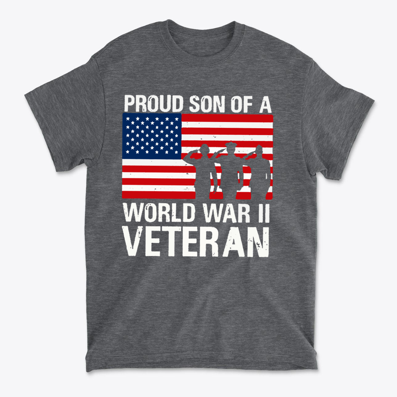 Proud Son Of A WWII Veteran Honor Service Shirt