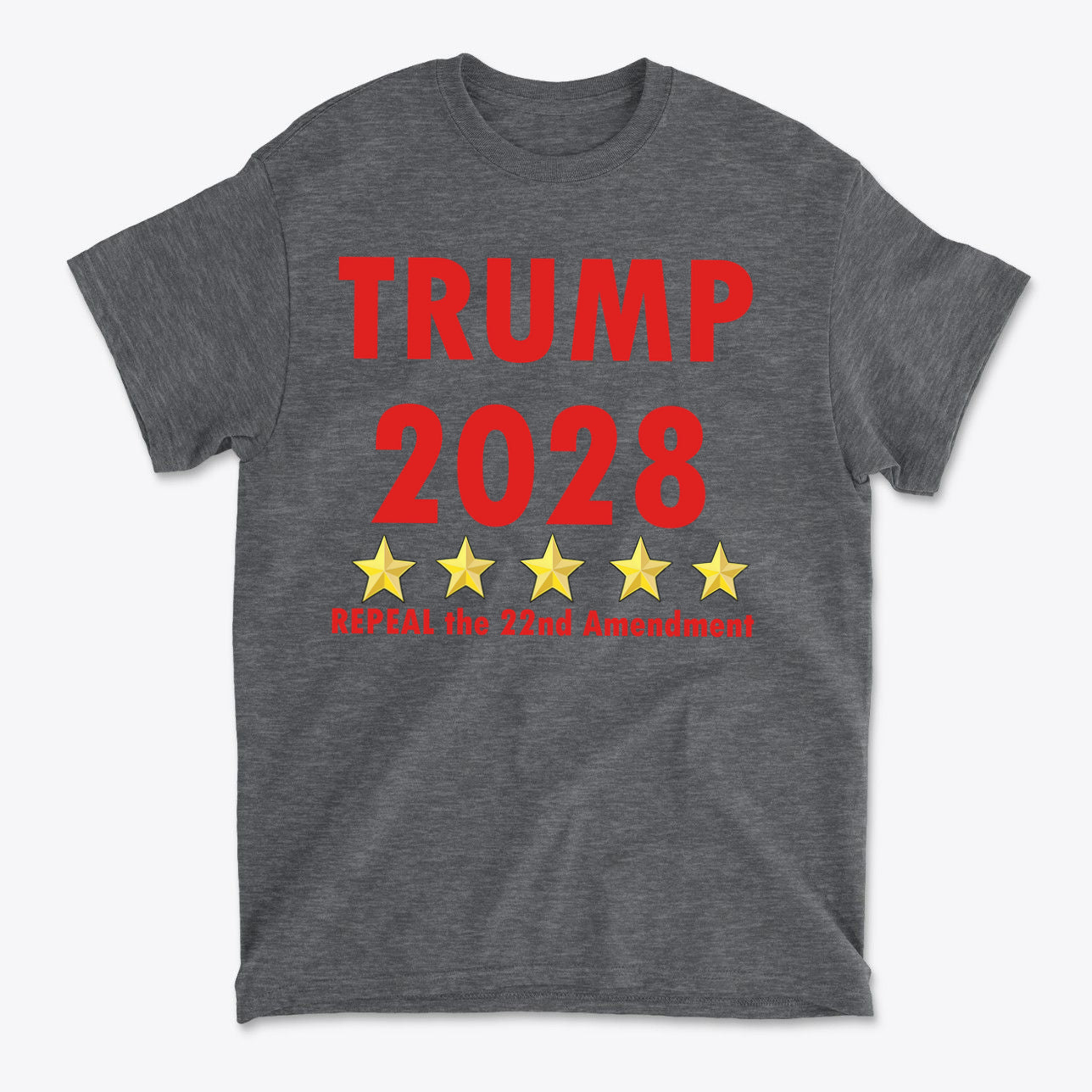 2028 Repeal 22nd Amendment Trump graphic t-shirt featuring bold text and stars.