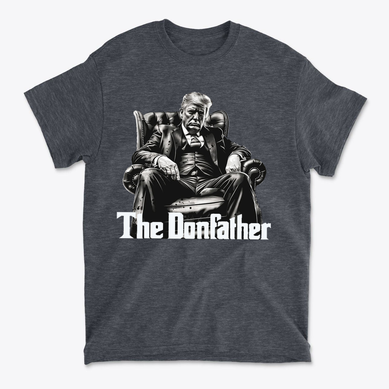 The Donfather Seated Vintage Design t-shirt featuring a stylized portrait of Donald Trump in a classic seated pose.