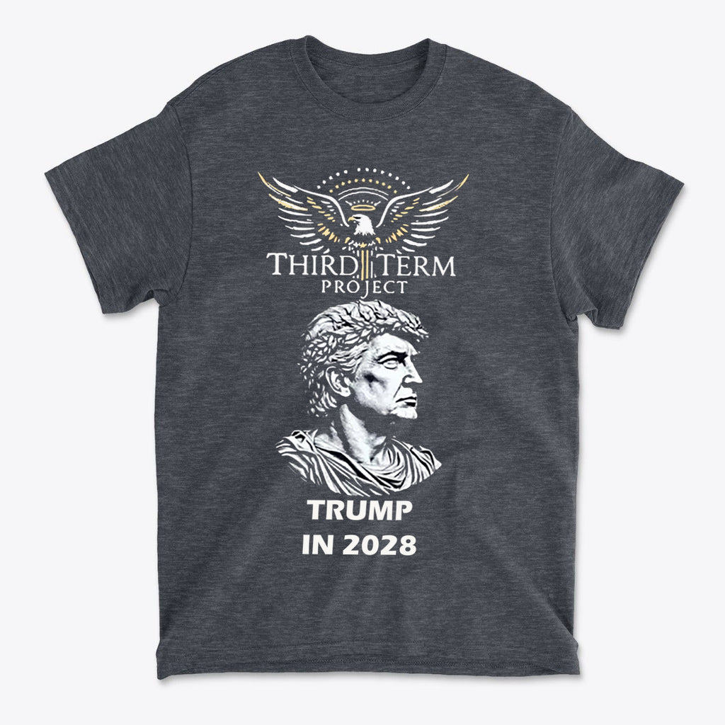 Third Term Project Trump 2028 Graphic T-shirt featuring a classic statue design.